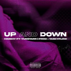 UP AND DOWN (Speed Up) (feat. YUNGTARR) (Explicit)