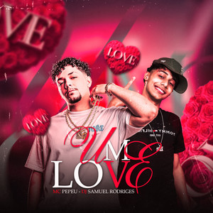 Mc Pepeu - Um Love