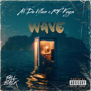 Wave (feat. RF Keys) (Explicit)