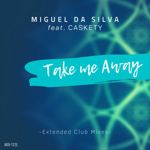 Take Me Away (Extended Club Mixes)