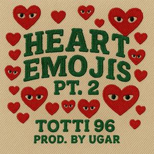 HEART EMOJIS Pt. 2 (feat. Ugar)