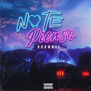 NO TE PIENSO (Explicit)