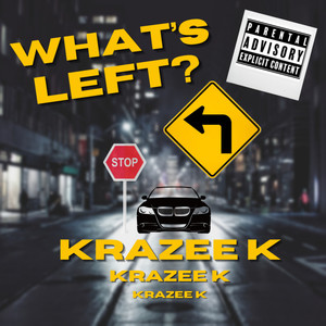 WHAT'S LEFT (Explicit)