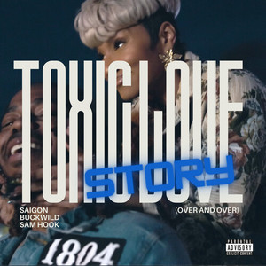 Toxic Love Story (Explicit)