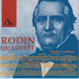 Franz Lachner: String Quartets Vol. 1