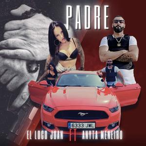 Padre (feat. Anyta Meneiro) [Explicit]