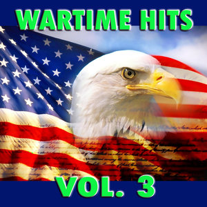 Wartime Hits, Vol. 3