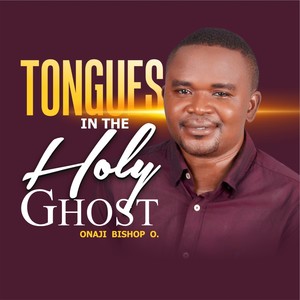 Tongues in the Holy Ghost