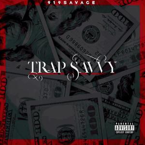 Trap Savvy (Explicit)