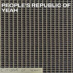 People's Republic of YEAH