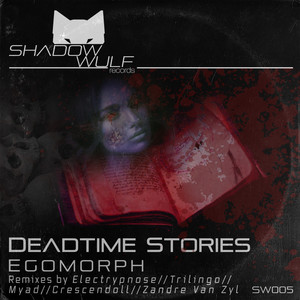 Deadtime Stories (Electrypnose Remix)