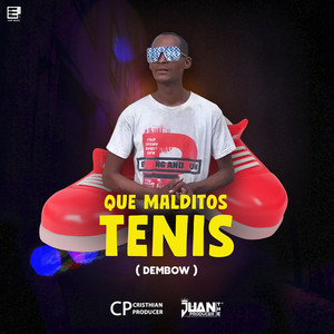 Que Malditos Tenis (Dembow) [Explicit]