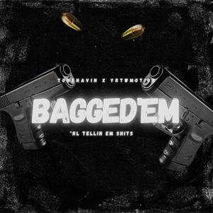 Bagged'em (Explicit)