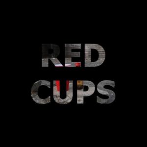 Red Cups (Explicit)