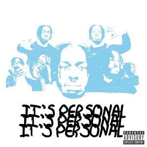 IT'S PERSONAL (Explicit)