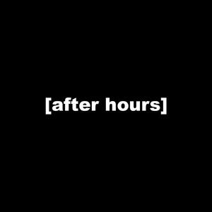 after hours (feat. Yunanimous & Guapon240th) (Explicit)