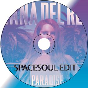 Lana del Rey (Ride (SPACESOUL EDIT)