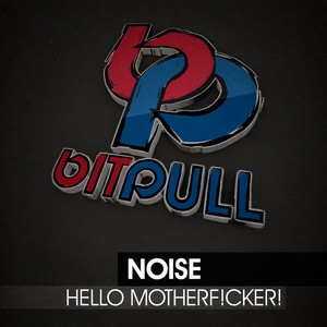 Hello Motherf!cker! (Original Mix)