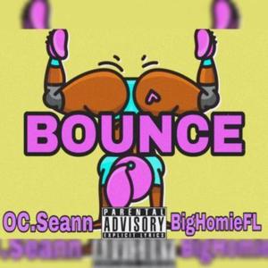 Bounce (feat. OC Sean) (Explicit)