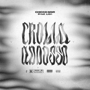 Crolla Addosso (Explicit)