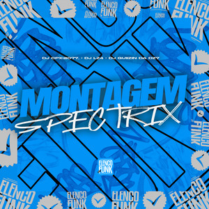 Montagem Spectrix (Explicit)