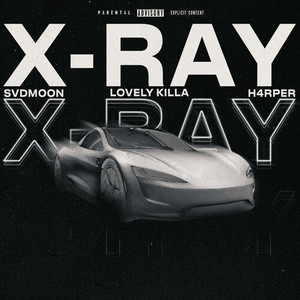 X-RAY (prod by svdmoon) [Explicit]