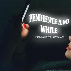 Pendiente a mi (Explicit)