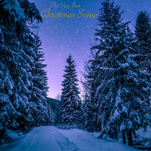 The Very Best Christmas Songs (Explicit)