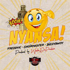 Nyansa (feat. Choirmaster & Bizzybowy) [Explicit]