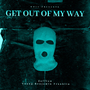 Get out of My Way (Explicit)