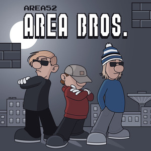 Area Bros (Explicit)