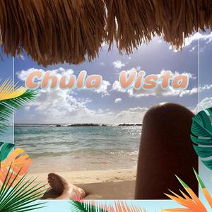 Chula Vista (Explicit)