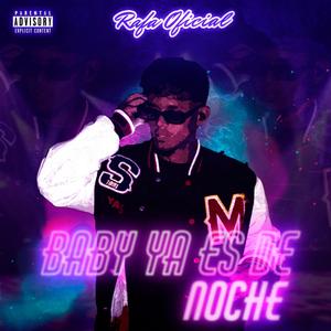 Baby ya es de Noche
