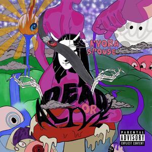 Dead or Alive (Explicit)