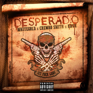 Desperado (Explicit)