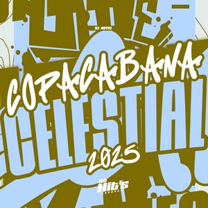 CopaCabana Celestial 2025 (Explicit)