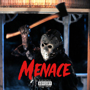 Menace (Explicit)