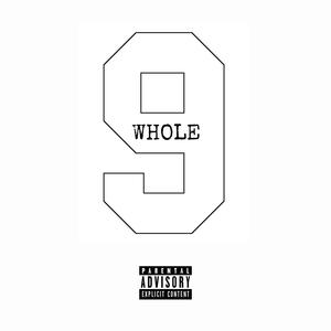 Whole 9 (Explicit)