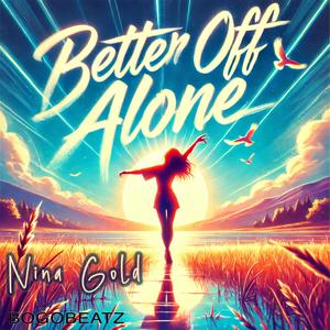 Better Off Alone