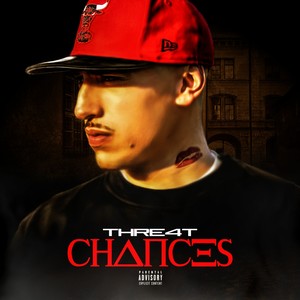 Chances (Explicit)