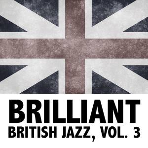 Brilliant British Jazz, Vol. 3