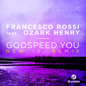 Godspeed You (NEW ID Remix)