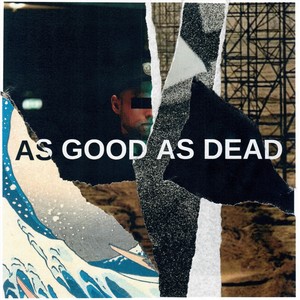 As Good As Dead (Explicit)