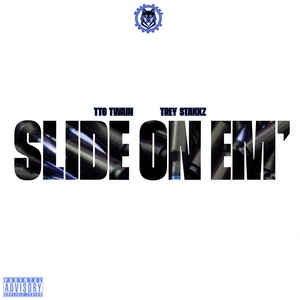 Slide on Em' (Explicit)