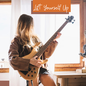 Lift Yourself Up