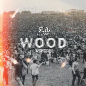 WOOD (Explicit)