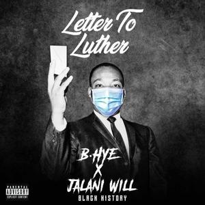 Letter To Luther(feat. Jalani Will) (Explicit)