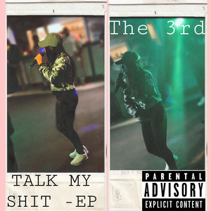 Talk My **** -EP (Explicit)