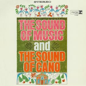 The Sound of Music (And The Sound of Cano)