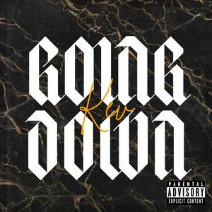 Going Down (Explicit)